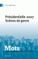 Mots. Les langages du politique, n° 90/juillet 2009