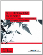 Quel fédéralisme en Russie ?