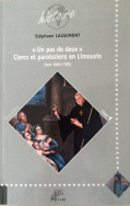 « Un pas de deux » – Clercs et paroissiens en Limousin (vers 1660-1789)