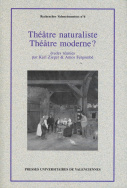 Théâtre naturaliste - théâtre moderne ?