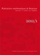 Publications mathématiques de Besançon, 2012/1