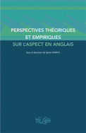 Perspectives théoriques et empiriques sur l'aspect en anglais