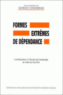 Formes extrêmes de dépendance