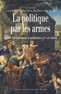 La politique par les armes