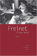 Freinet, 70 ans après : une pédagogie du travail et de la dédicace  ?