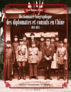 Dictionnaire biographique des diplomates et consuls en Chine, 1918-1953