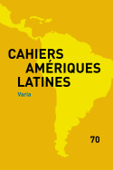 Cahiers des Amériques latines, n° 70/2012