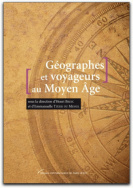 Géographes et voyageurs au Moyen Âge