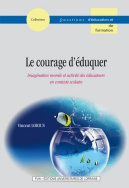 Le courage d'éduquer