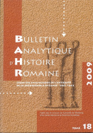 Bulletin Analytique d'Histoire Romaine, n° 18/2009