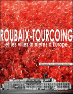 Roubaix-Tourcoing et les villes lainières d'Europe