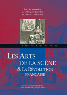 Les arts de la scène et la Révolution française