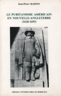 Le puritanisme américain en Nouvelle-Angleterre, 1620-1693