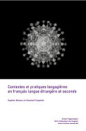 Contextes et pratiques langagières en français langue étrangère et seconde