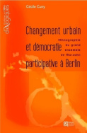 Changement urbain et démocratie participative à Berlin