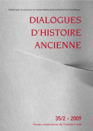 Dialogues d'histoire ancienne, n° 35-2/2009