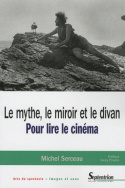 Le mythe, le miroir et le divan