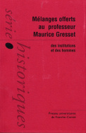 Mélanges offerts au professeur Maurice Gresset