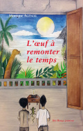 L'œuf à remonter le temps