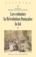 Les colonies, la Révolution française, la loi