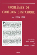 Problèmes de cohésion syntaxique de 1550 à 1720