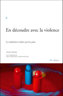 En découdre avec la violence