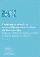 L'industrie du silex du 5e au 4e millénaire dans le sud-est du Bassin parisien