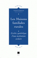 Maisons familiales rurales (Les)