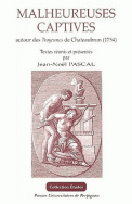 Malheureuses captives : autour des <I>Troyennes</I> de Chateaubrun (1754)