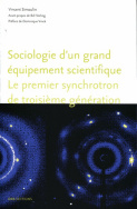 Sociologie d'un grand équipement scientifique