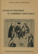 Église et politique en Amérique hispanique, 16e-18e siècles