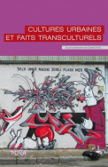 Cultures urbaines et faits transculturels