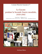 La Guyane pendant la Seconde Guerre mondiale 1939-1945