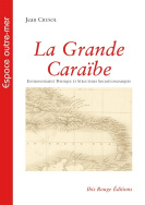 La Grande Caraïbe