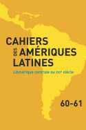 Cahiers des Amériques latines, n° 60-61/2009