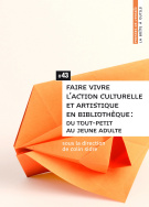 Faire vivre l'action culturelle et artistique en bibliothèque