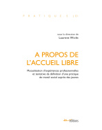 A propos de l'accueil libre