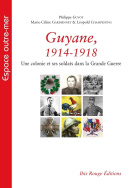 Guyane, 1914-1918