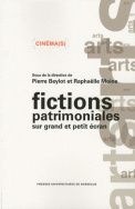 Fictions patrimoniales sur grand et petit écran