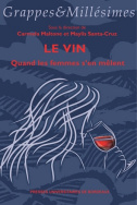 Le vin. Quand les femmes s'en mêlent