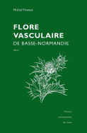 Flore vasculaire de Basse-Normandie. Lot tomes 1 et 2