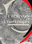 L'Ecrivain et l'imprimeur