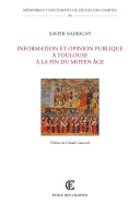 Information et opinion publique à Toulouse à la fin du Moyen Âge