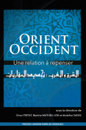 Orient/Occident : une relation à repenser