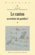 Le Canton, un territoire du quotidien ?