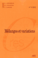 Cahiers de la recherche sur l'éducation et les savoirs, n° 11/2012