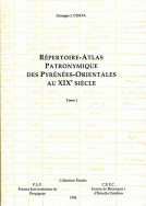 Répertoire-atlas patronymique des Pyrénées-Orientales au XIX<sup>e</sup> siècle