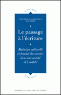 Le Passage à  l'écriture