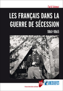 Les Français dans la guerre de Sécession