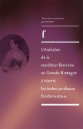 L'évolution de la condition féminine en Grande-Bretagne à travers les textes juridiques fondamentaux de 1830 à 1975